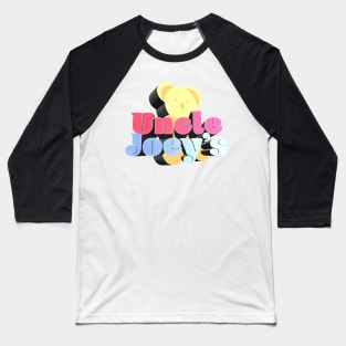 Uncle Joey's - JRE Joey Diaz Podcast Fan Quote Baseball T-Shirt